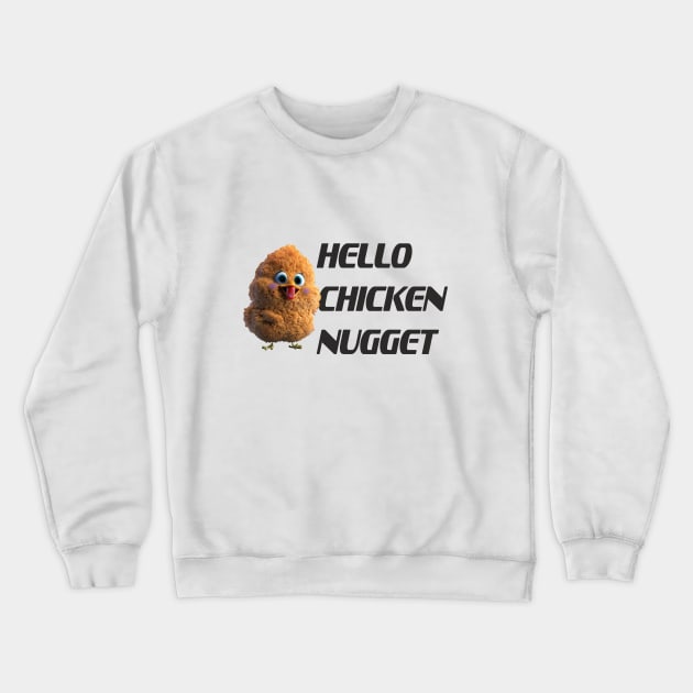 Chicken Nugget Crewneck Sweatshirt by DUSTY-PELLETS